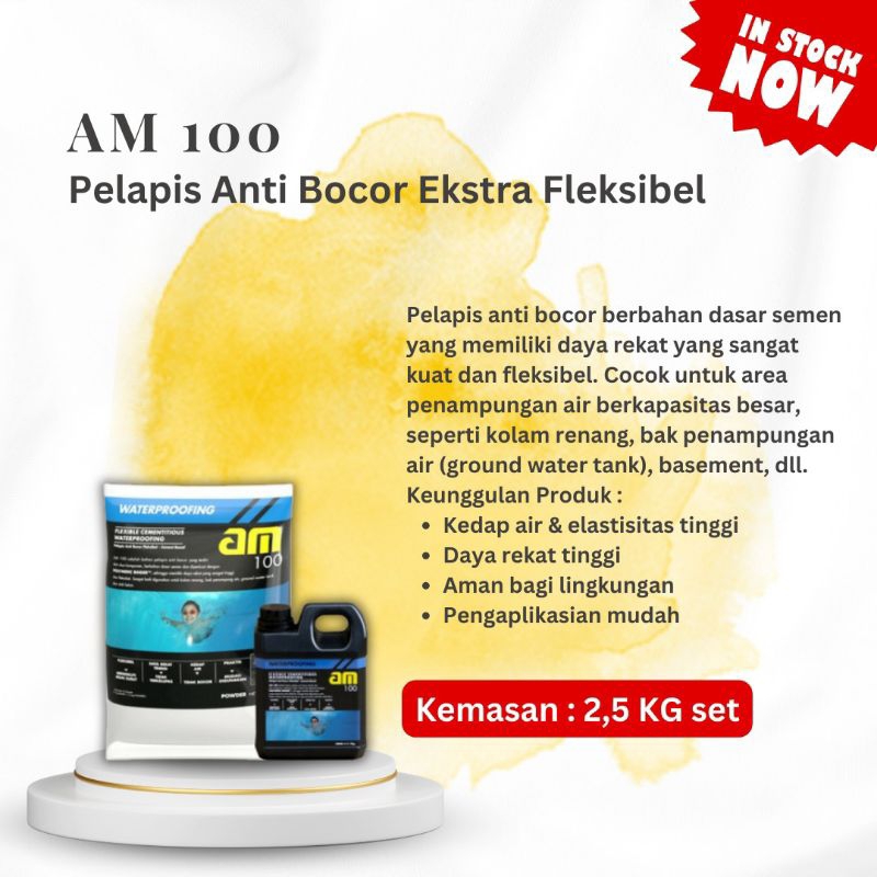 AM 100 PELAPIS ANTI BOCOR EKSTRA FLEXBLE