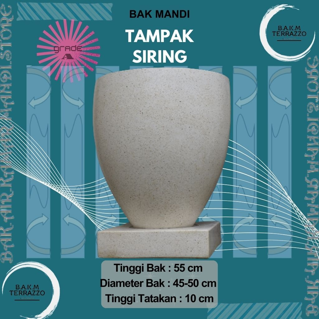 BAK AIR KAMAR MANDI | BAK MANDI MARMER/GRANIT TERRAZZO | BAK MMANDI TERASO | TIPE TAMPAK SIRING