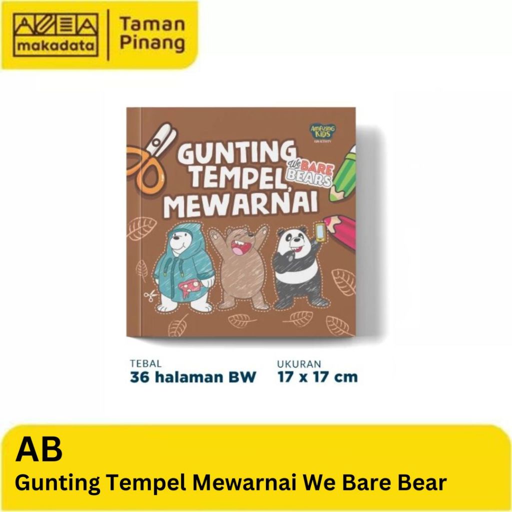 

AB/ GUNTING TEMPEL MEWARNAI WE BARE BEARS