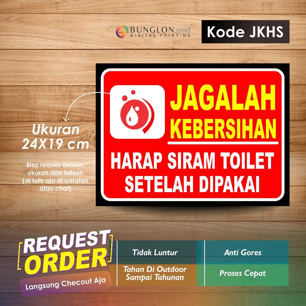 

STIKER JAGALAH KEBERSIHAN HARAP SIRAM TOILET SETELAH DIPAKAI + LAMINASI KODE JKHS MERAH