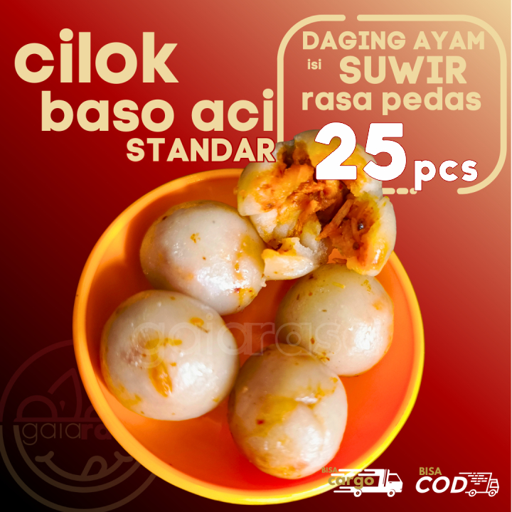 

Baso Aci CILOK STANDAR 25pcs PENTOL ISI AYAM SUWIR PEDAS by Gaiarasa