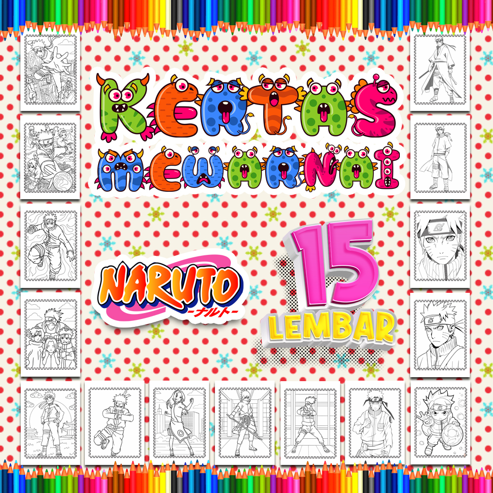 

Kertas mewarnai anak 15 Lembar. coloring worksheet paket lengkap sketsa Tema [Naruto]