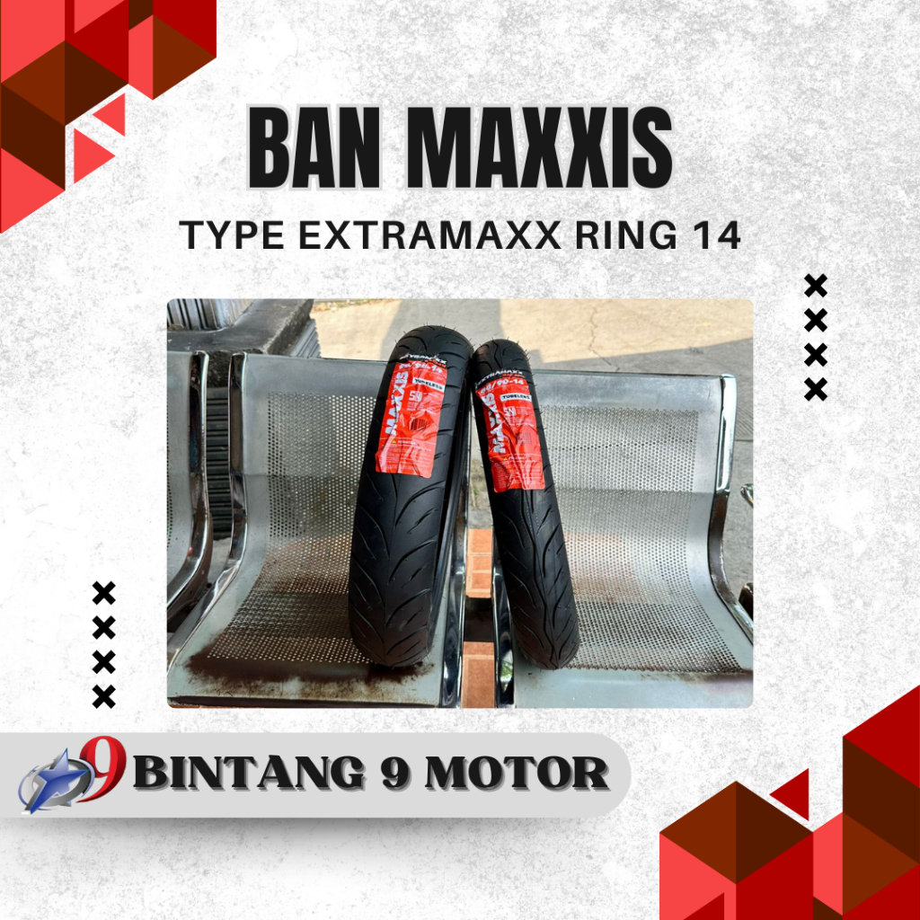 BAN MAXXIS TYPE EXTRAMAXX RING 14-BINTANG SEMBILAN MOTOR