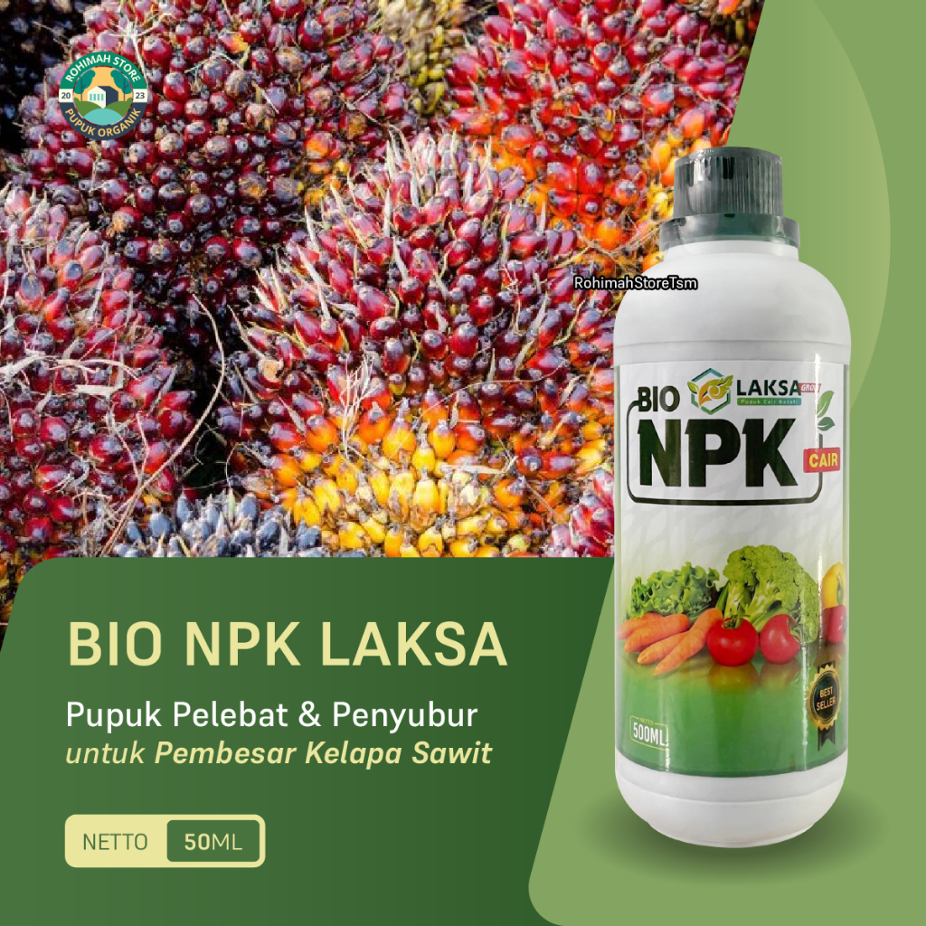 pupuk pelebat penyubur kelapa sawit NPK CAIR LAKSA umbi dan buah - melebatkan tanaman kelapa sawit d