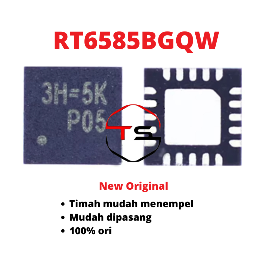 IC 3H= RT6585B RT6585BGQW RT6585 BGQW 3H=1M 3H=1B 3H=1E 3H=2A 3H=2C 3H=5K New Original