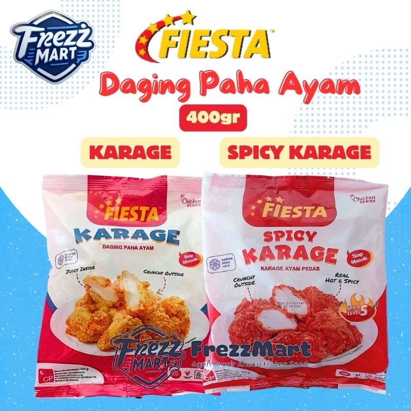 

Fiesta Karage & Spicy Karage 400gr Daging Paha Ayam Goreng Pedas Beku Instan Frozen Food