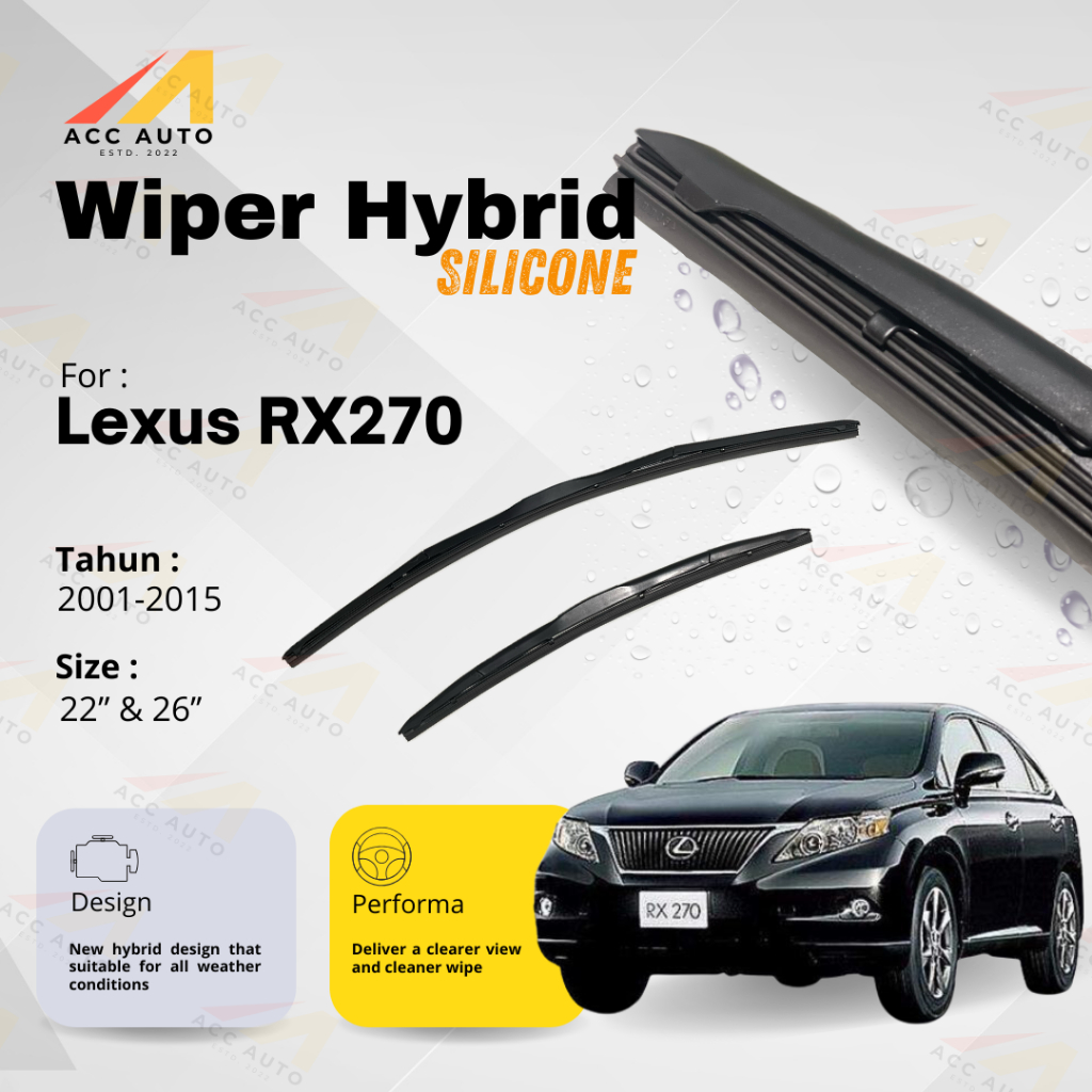 Wiper Hybrid / Wiper Frameless Mobil Lexus RX 270 Karet Kaca Silicon Hybrid