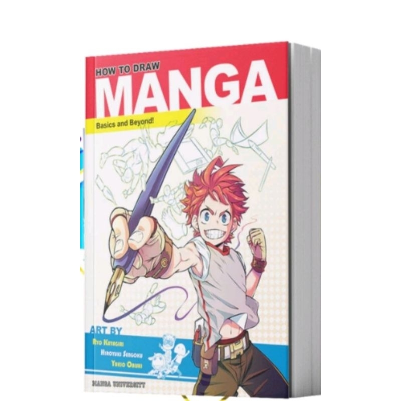 

HOW TO DRAW MANGA:BASICS AND BEYOND! BY MANGA UNIVERSITY