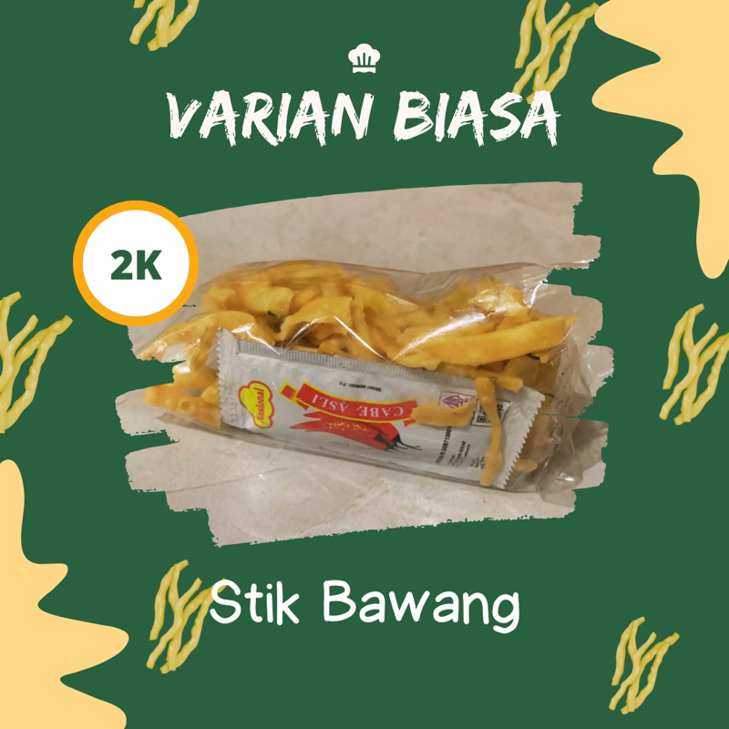 

Stik Bawang | Pedas | Biasa | Gurih