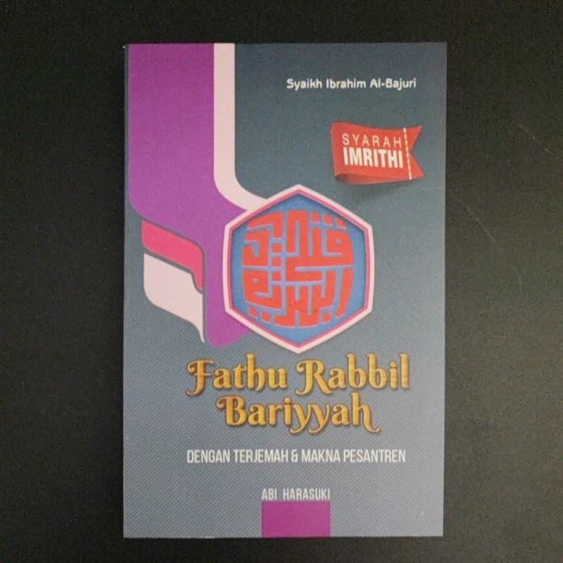 Terjemah Fathu Fathur Rabbil Robbil Robi Bariyyah Bariyah Syarah Kitab imrithi