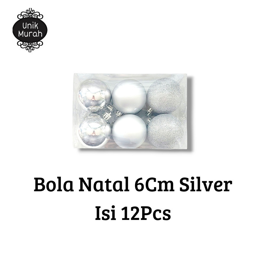 Bola Natal - Bola Natal Silver 6cm isi 12cm