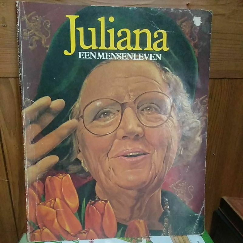 JULIANA Een mensenleven ratu juliana buku langka