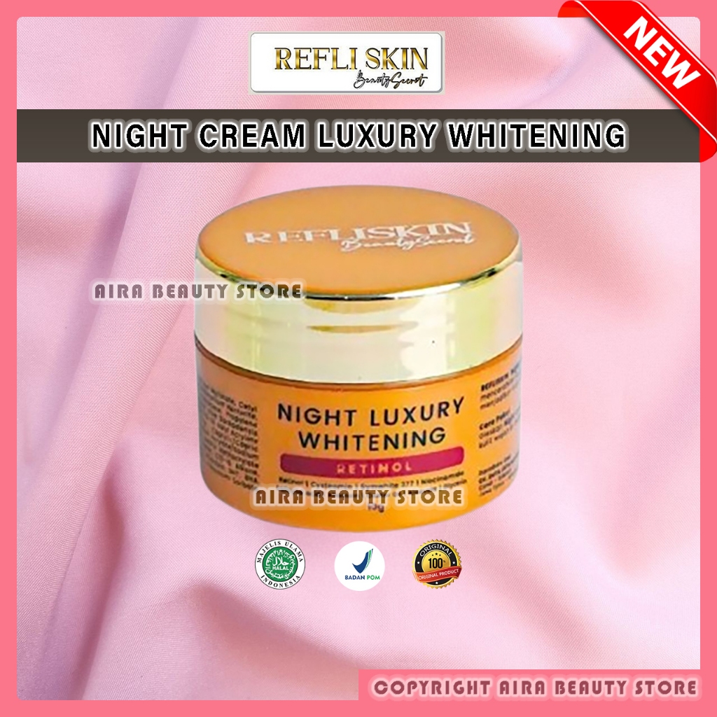 Night Cream Luxury Original Clinic Refli Skin x Lglow Beauty
