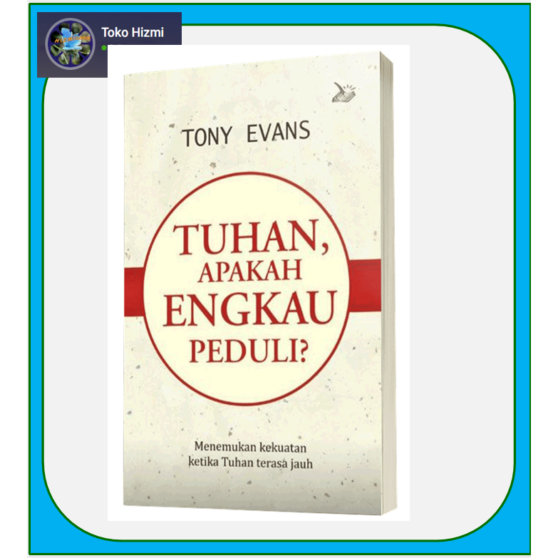 Tuhan, Apakah Engkau Peduli? - Menemukan Kekuatan dikala Tuhan terasa Jauh