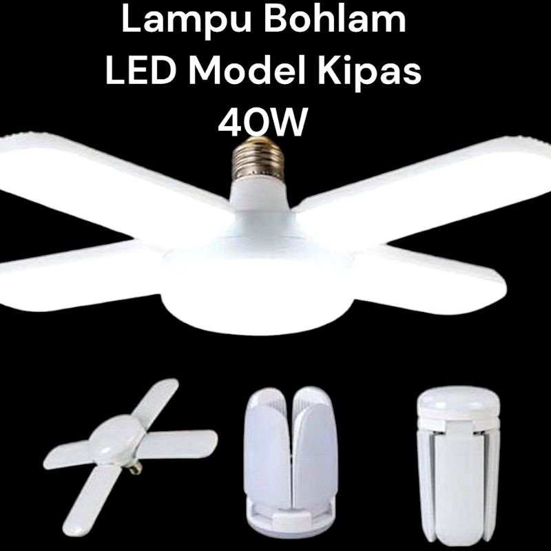 LAMPU BOHLAM LED MODEL KIPAS 40W LAMPU HIAS