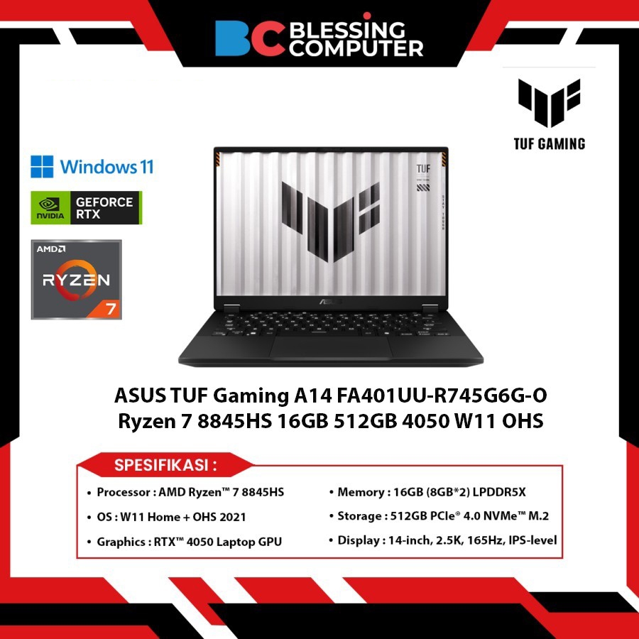 ASUS TUF Gaming A14 FA401UU R745G6G O Ryzen 7 8845HS 16GB 512GB 4050 W11 OHS Jaeger Gray