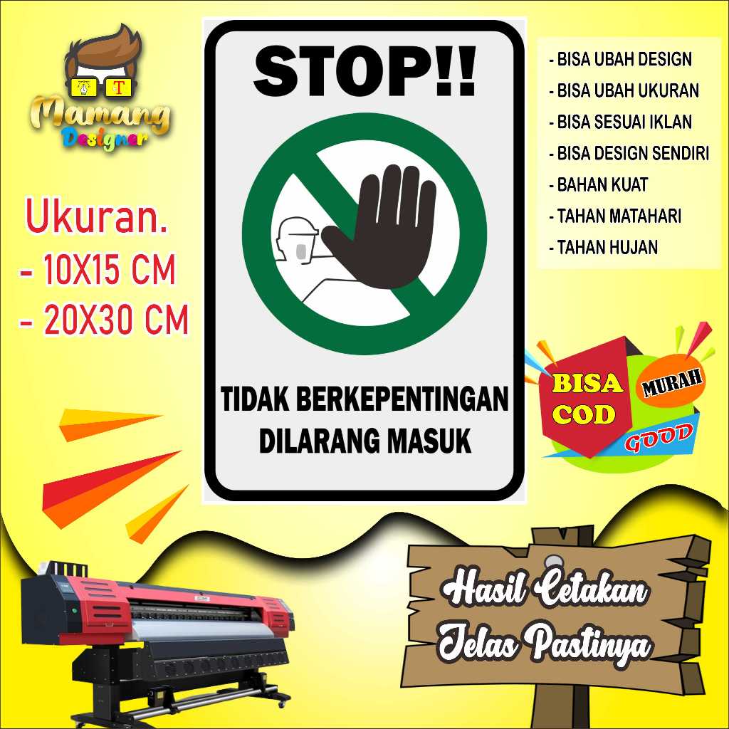 

Cetak Sticker Larangan Masuk Yang Tidak Penting Hijau