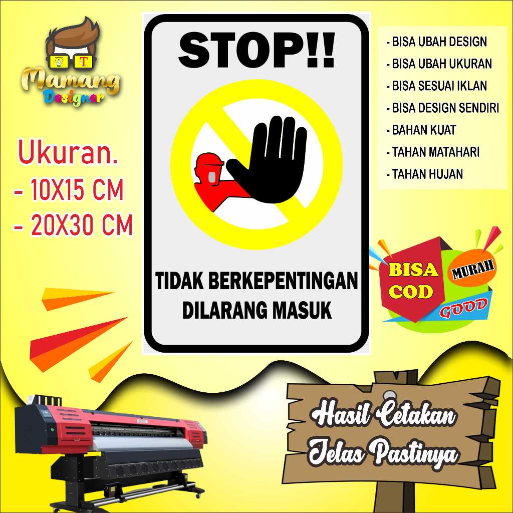

Cetak Sticker Larangan Masuk Yang Tidak Penting Kuning