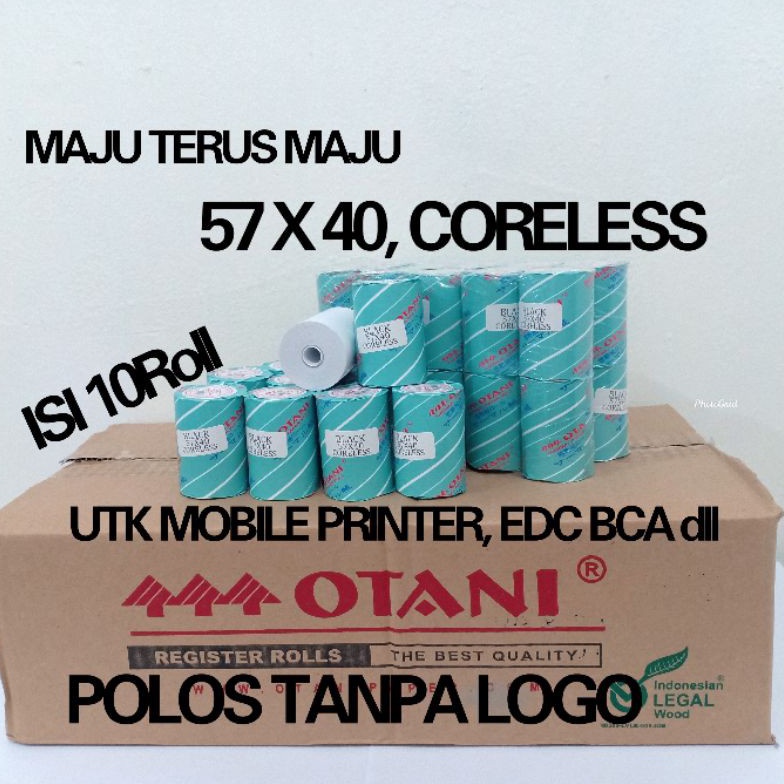 

KODE E59W Kertas Struk Thermal Mobile Printer 57x4 CORELESS Merk Otani 1 Pack Isi 1Roll