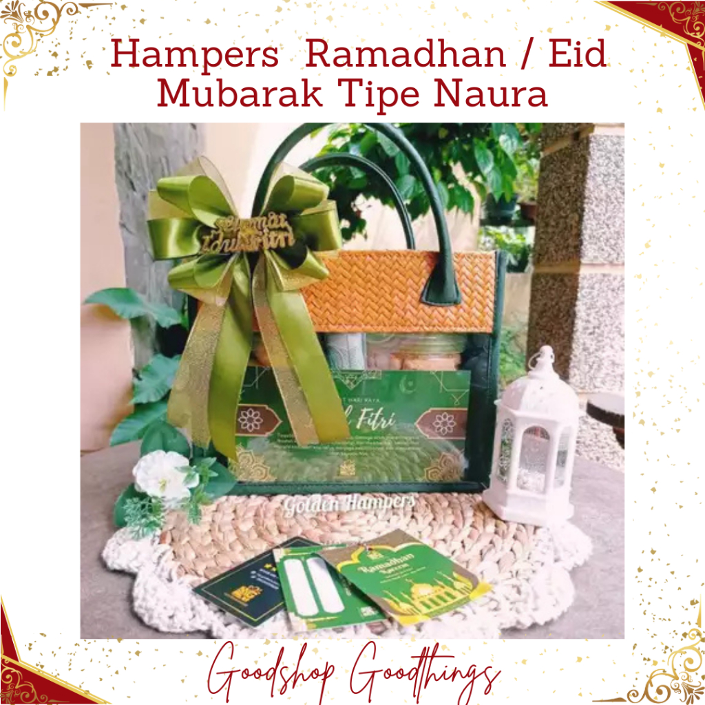 

Hampers Lebaran / Hampers Idul Fitri / Hampers Ramadhan / Hampers Eid Mubarak Tipe Naura