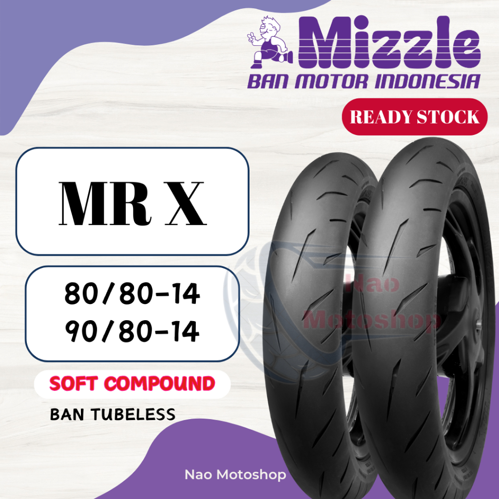 BAN MIZZLE MR X 80/80 90/80 RING 14 BAN DONAT MATIC TUBELESS RACING SOFT COMPOUND | BAN MIO BEAT VAR