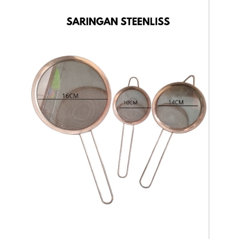 SARINGAN BULAT/SARINGAN STEENLISS/SARINGAN TEH/SARINGAN TEPUNG