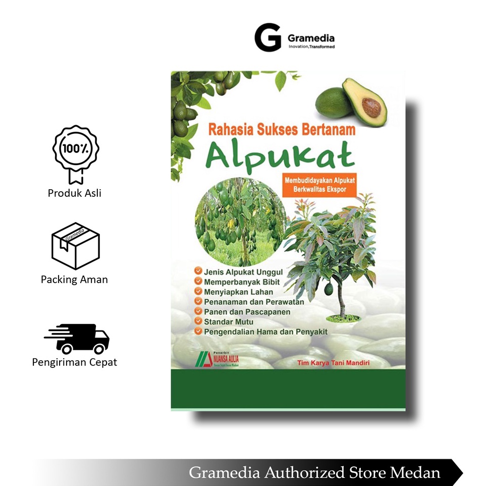 KODE G45O Gramedia Medan  Rahasia Sukes Bertanam Alpukat