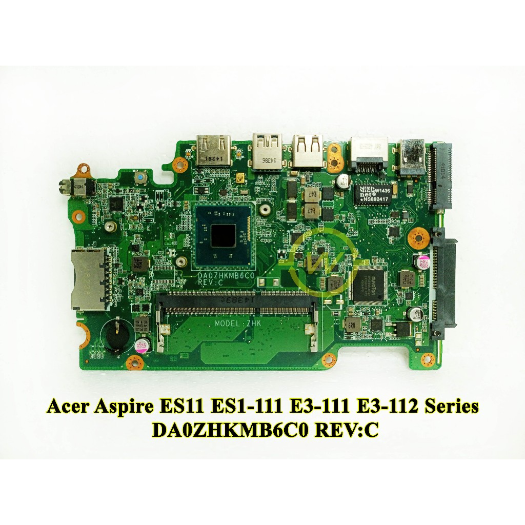 Mainboard Motherboard Mobo Laptop Acer Aspire ES11 ES1-111 E3-111 E3-112 DA0ZHKMB6C0 Series