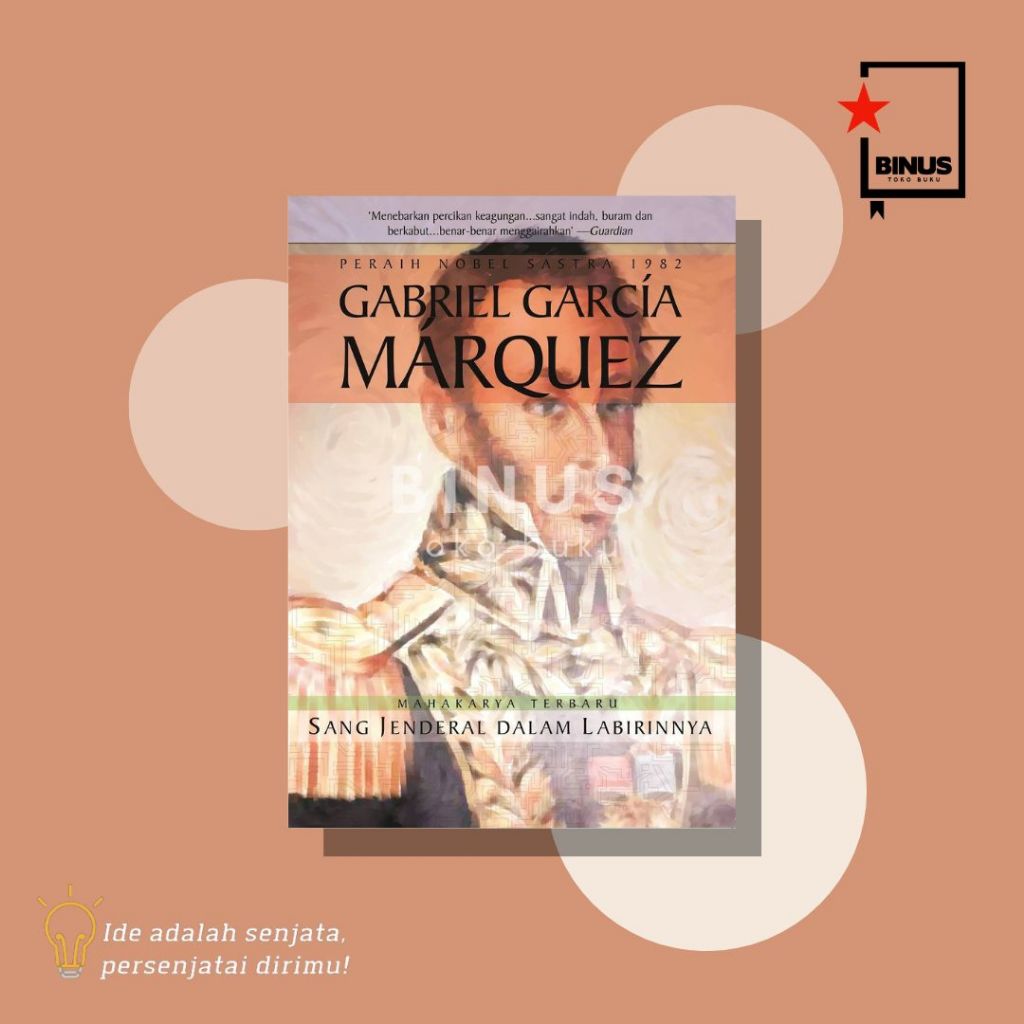 SANG JENDERAL DALAM LABIRINNYA - Gabriel Garcia Marquez - JALASUTRA