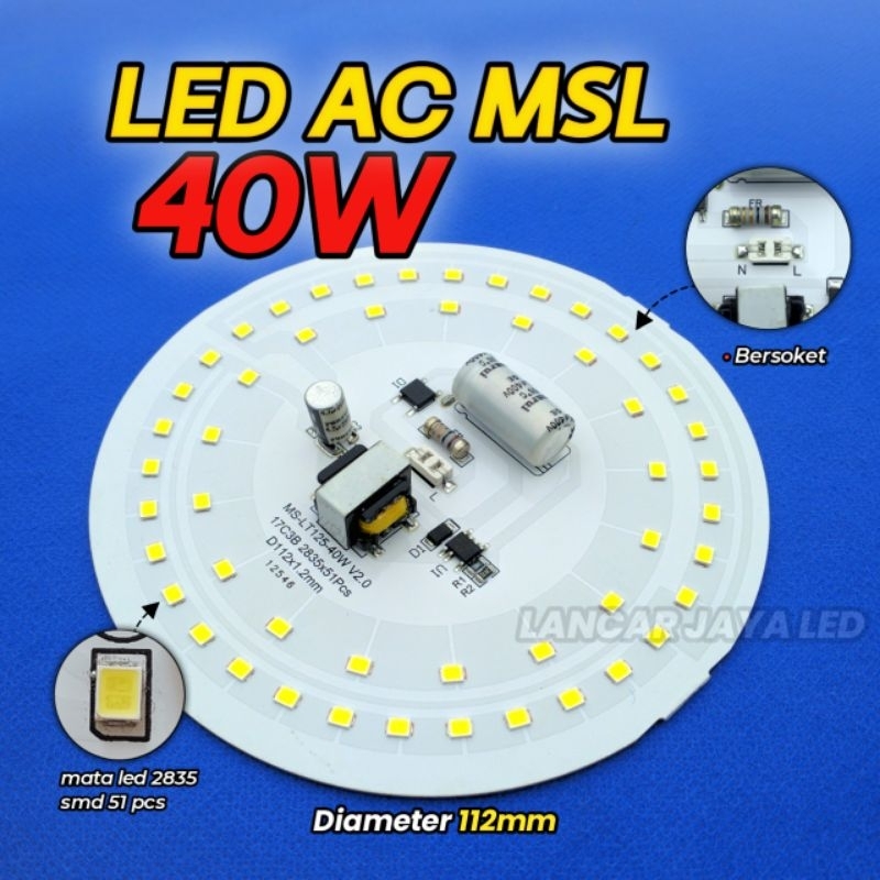PCB LED AC (MSL) 40 Watt ~Lancar Jaya Led~