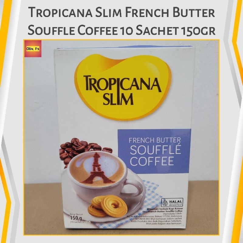 

Tropicana Slim French Butter Souffle Coffee 10 Sachet 150gr