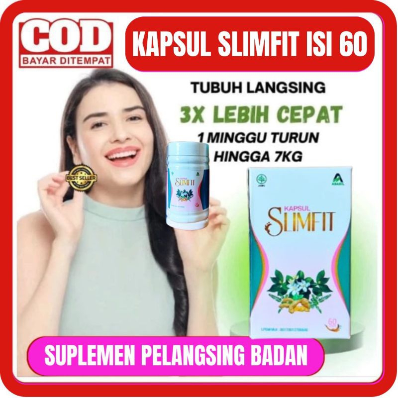 KAPSUL SLIMFIT - SLIMFIT ABABIL ISI 60 SUPLEMEN PELANGSING AMPUH OBAT DIET AMPUH & DETOX TUBUH