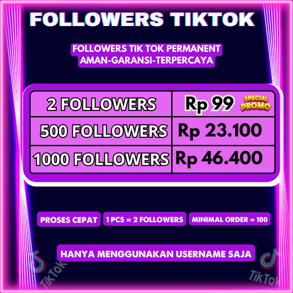 FOLLOWERS TIKTOK PENGIKUT TIKTOK PERMANEN (BERGARANSI)