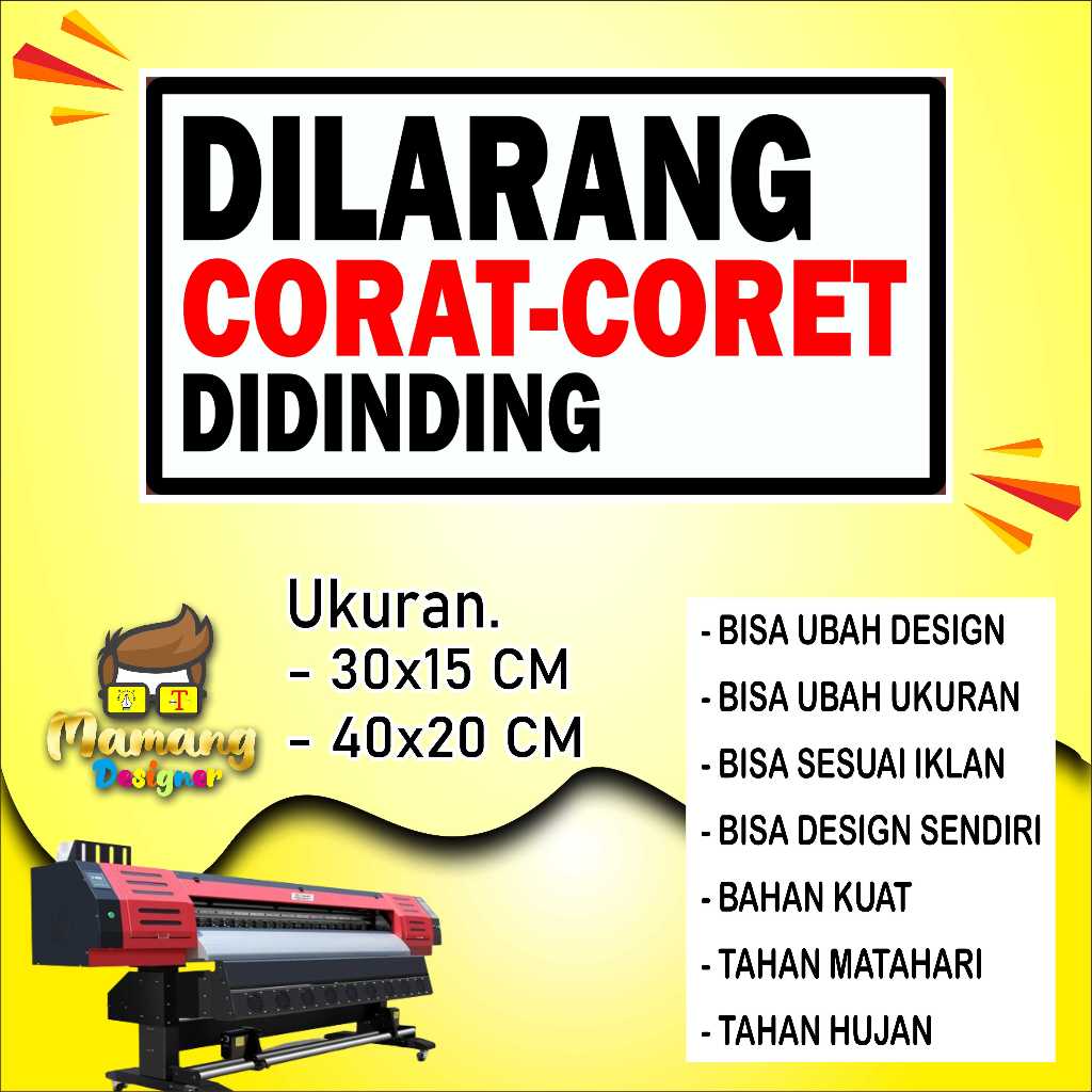 

Cetak Sticker Peringatan Jangan Coret Coret Dinding Putih
