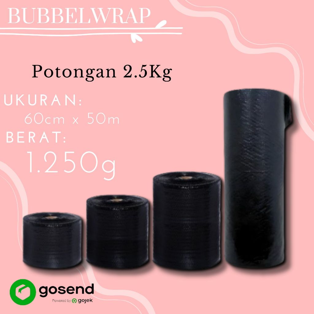 

Bubblewrap Packing Gelembung Hitam Plastik 60x50m Potongan Berat 2,5kg Surabaya Barat