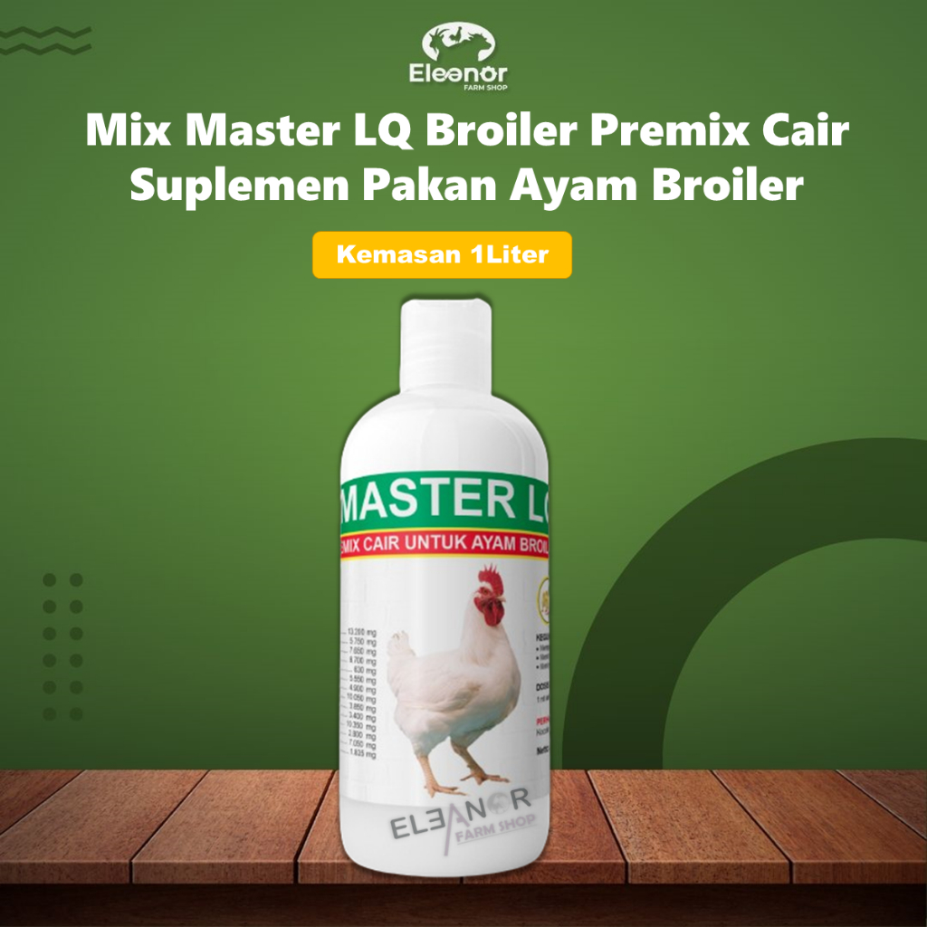 Mix Master LQ Broiler Premix Cair Suplemen Pakan Ayam Broiler