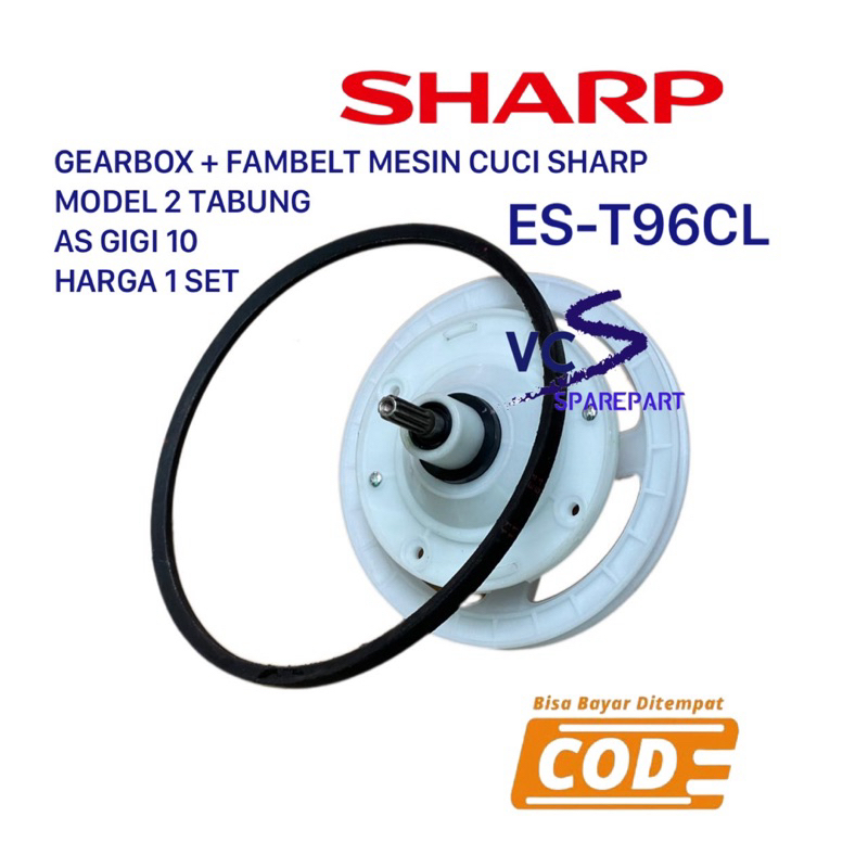 [ SHARP ES-T96CL ]GEARBOX + FANBELT MESIN CUCI SHARP ES-T96CL - GIRBOX MESIN CUCI SHARP 2 TABUNG