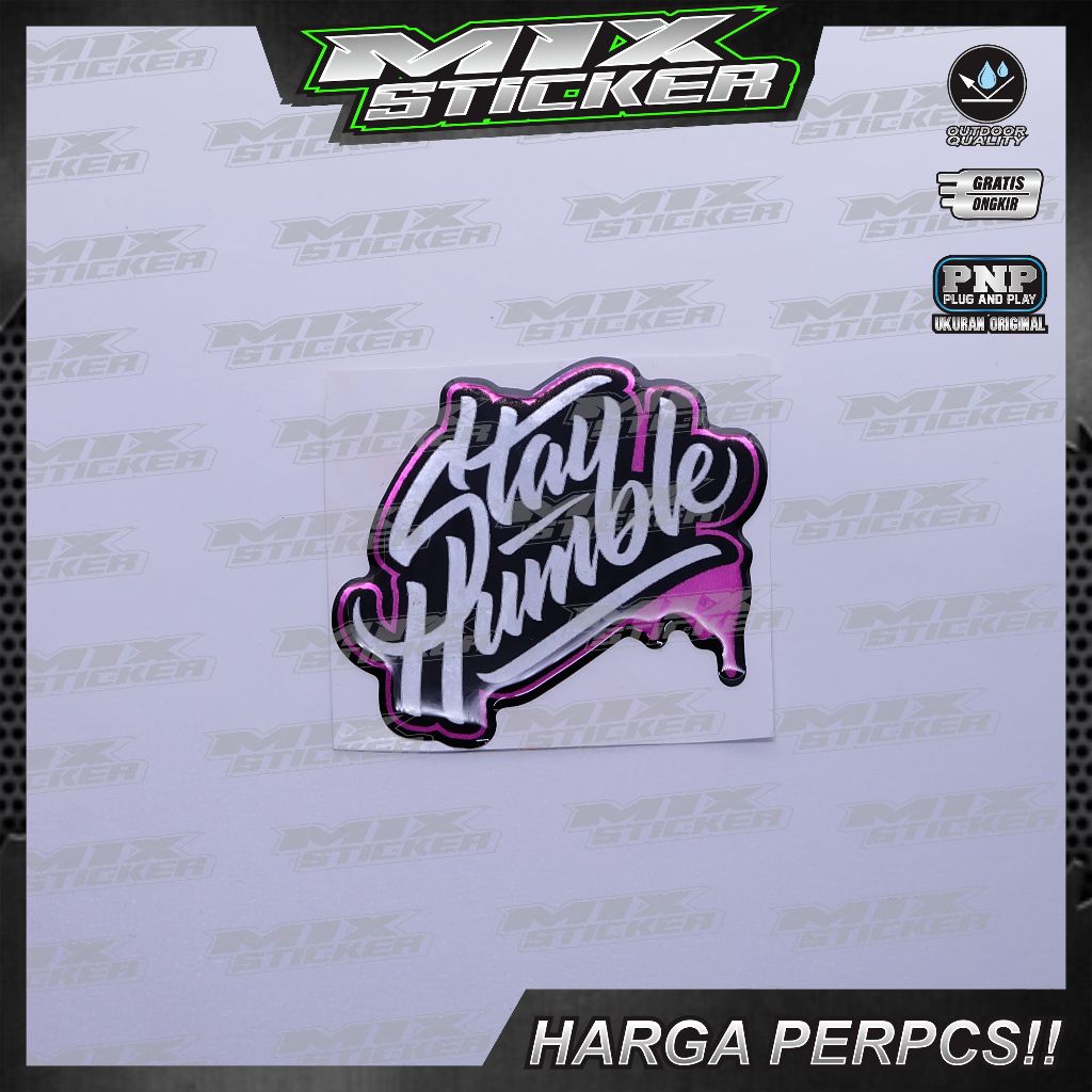 

emblem stay humble / sticker stay humble / emblem timbul stay humble / stiker timbul stay humble / stiker logo stay humble