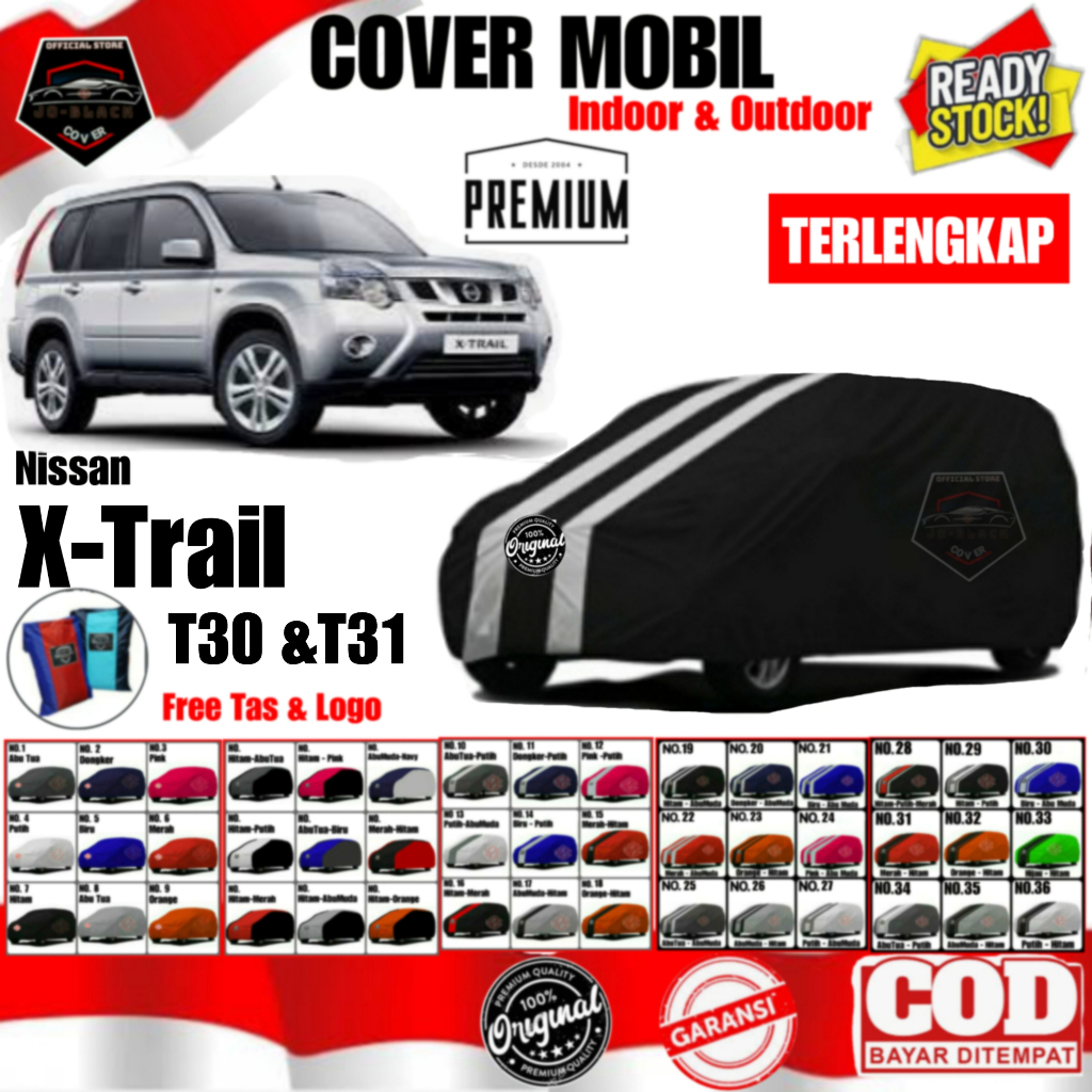 Cover Body Mobil Nissan Xtrail T30, Nissan Xtrail T31, Nissan Xtrail T32, Polyester Premium