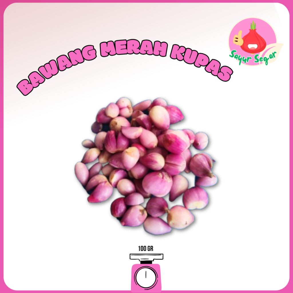 

Sayur Segar - Bawang Merah Brebes Kupas/Peeled Red Onion 100 gr