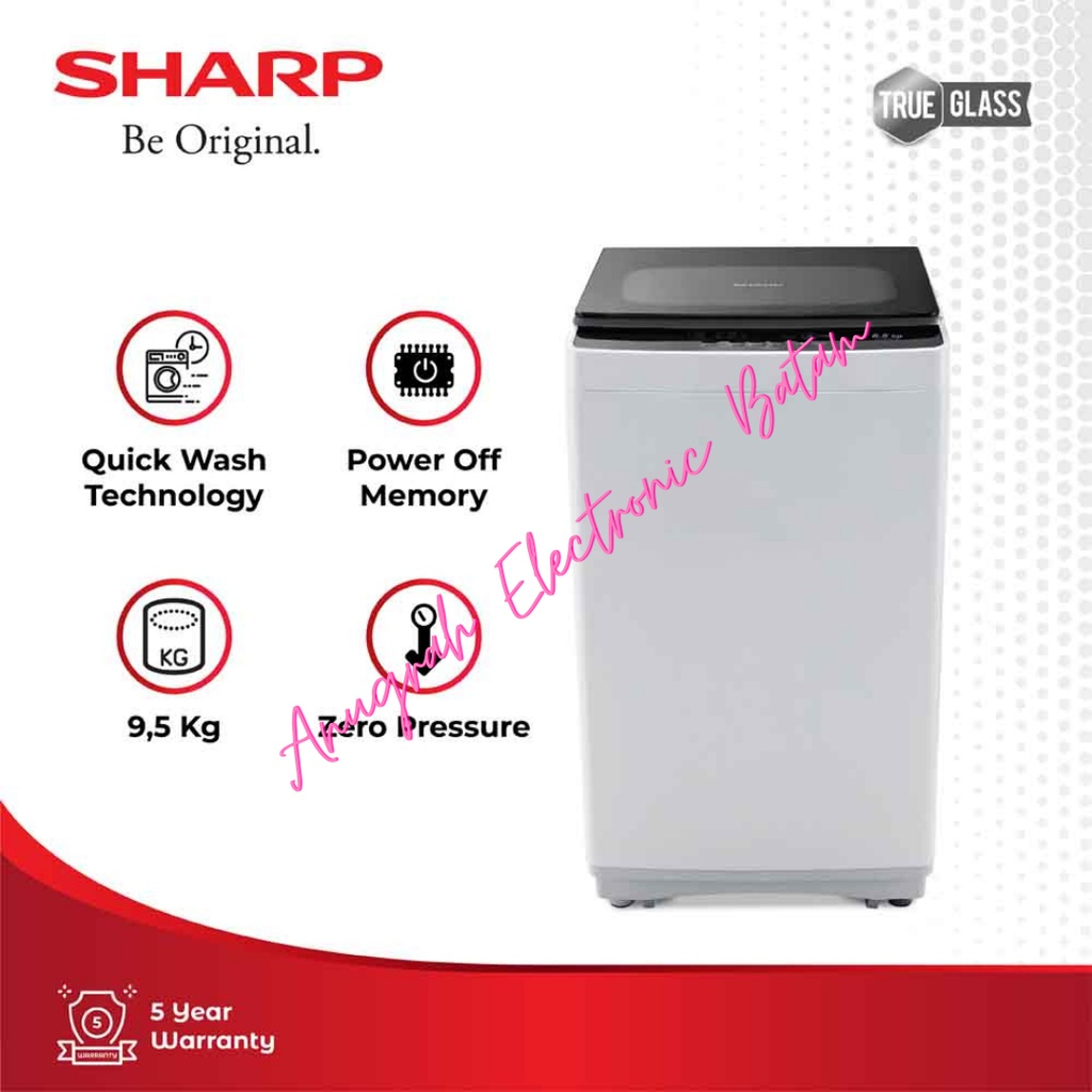 MESIN CUCI SHARP 9,5 KG ES-H958T-GY AUTOMATIC 1 TABUNG 9.5KG / TOP LOADING BATAM