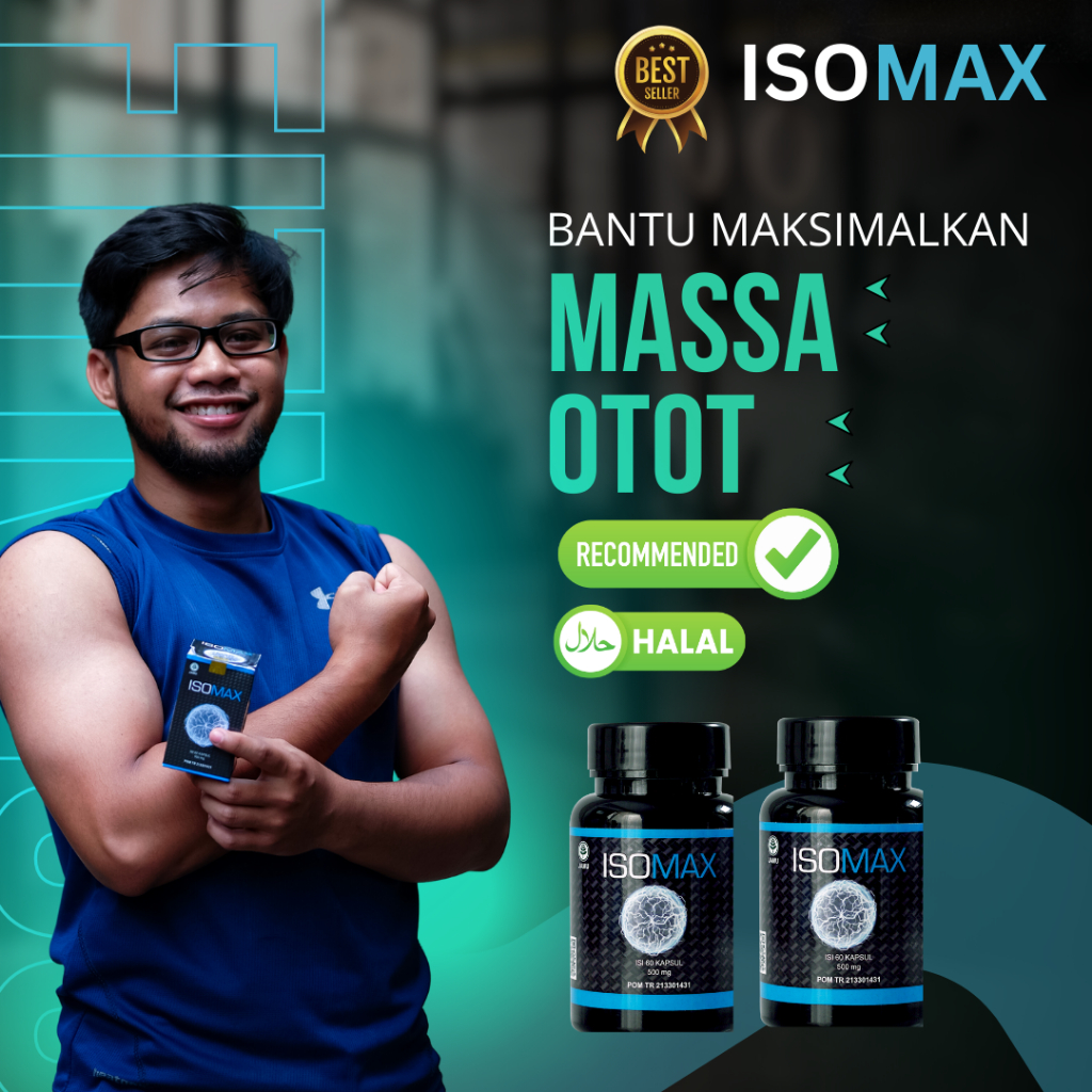 ISOMAX Bantu Maksimalkan Massa Otot Alami Herbal Aman Untuk Semua