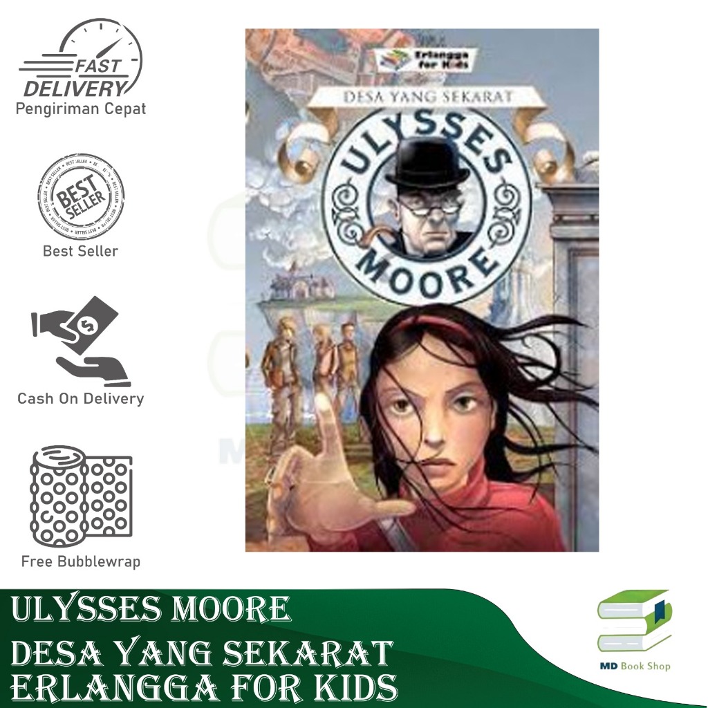 BEST SELLER ORIGINAL BUKU CERITA ULYSSES MOORE, DESA YANG SEKARAT - ERLANGGA FOR KIDS