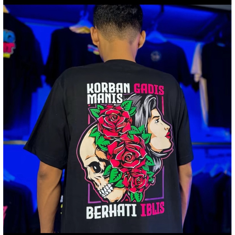 TSHIRT/KAOS KATA KATA KORBAN GADIS MANIS BERHATI IBLIS