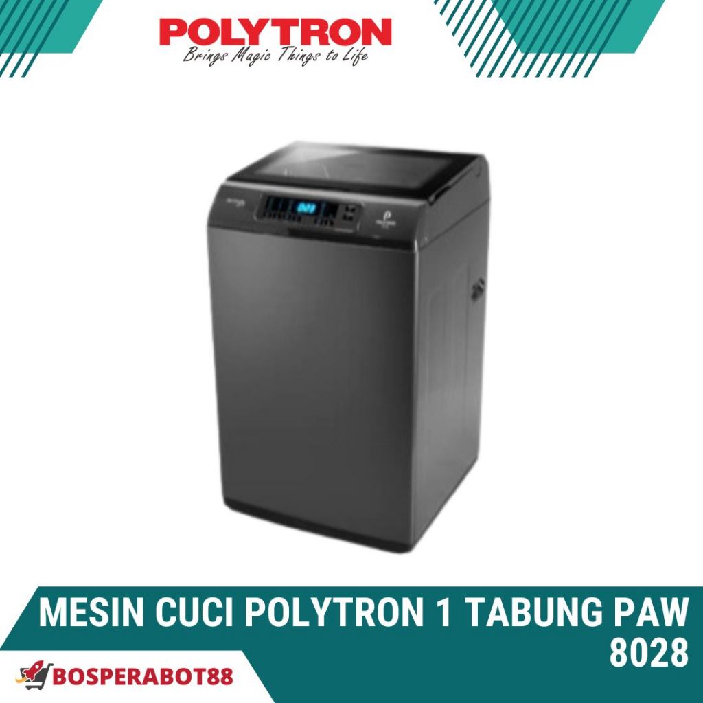 MESIN CUCI POLYTRON 1 TABUNG PAW 7028  / PAW 8028