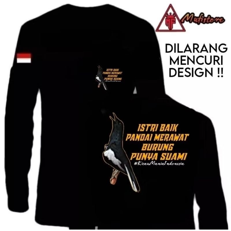 KAOS LENGAN PANJANG KACER MANIA ISTRI BAIK PANDAI MERAWAT BURUNG SUAMI