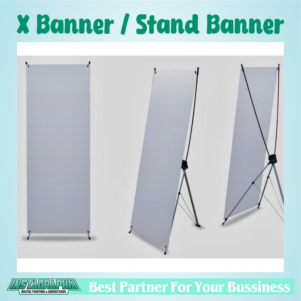 X Banner  Stand Banner Custom Design