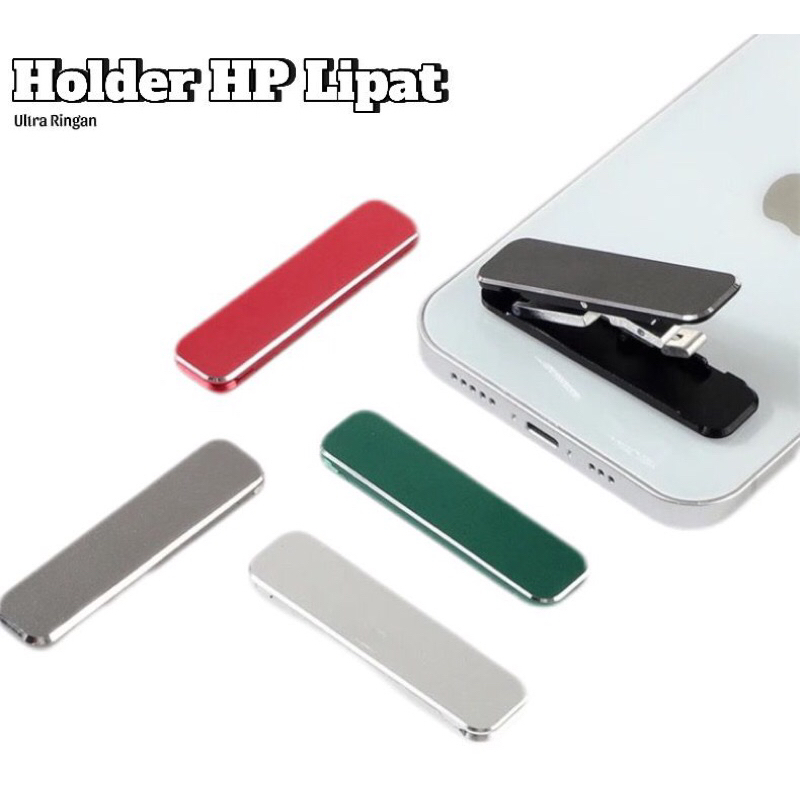Phone Holder Portable Mini / Dudukan HP Lipat / Standing Holder Hp Lipat Mini Lipat / Universal Brac
