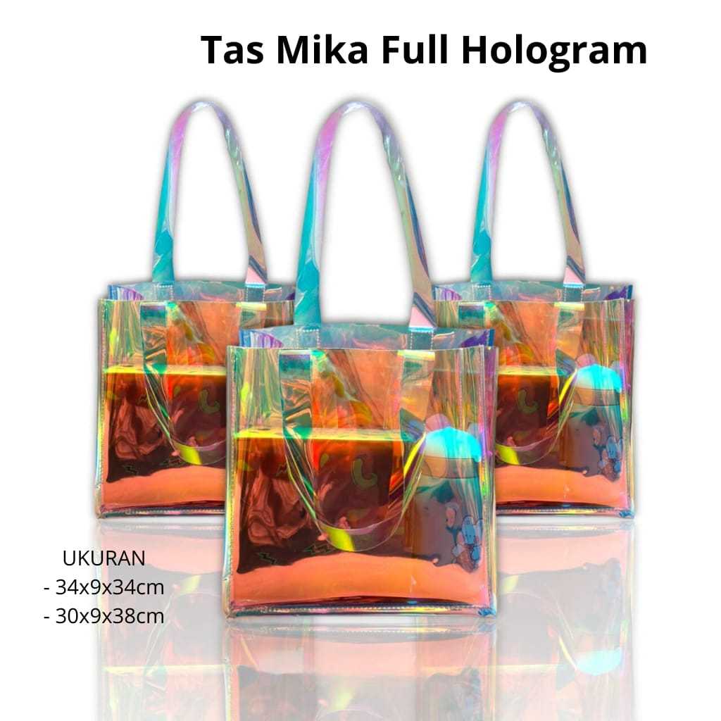 

Tas Mika Full Hologram Ukuran 34x9x34cm