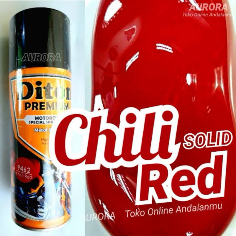 Cat pilok Diton Premium 9462 CHILI RED 400ml Merah Cili Cerah solid glossy pilox pylox